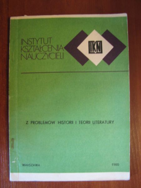Irena Szypowska (red.) - Z problemów historii i teorii literatury