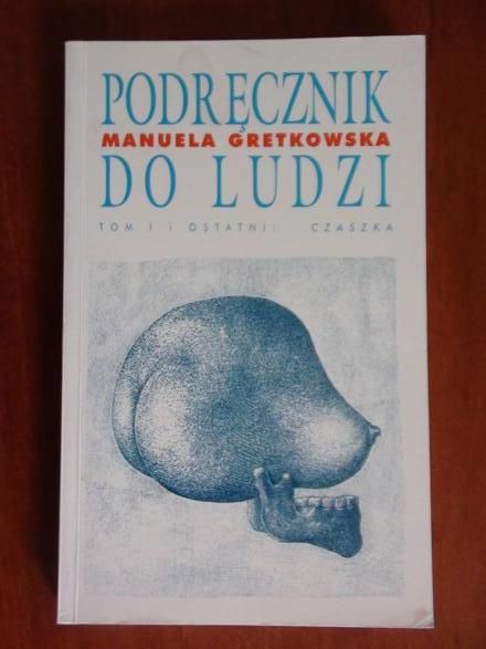 Gretkowska Manuela  -  Podręcznik do ludzi