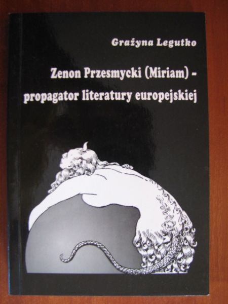 Zenon Przesmycki (Miriam) - propagator literatury europejskiej