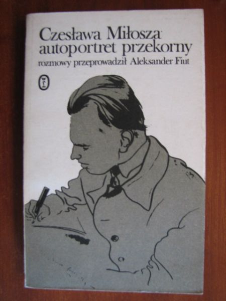 Fiut Aleksander  - Czesława Miłosza autoportret przekorny