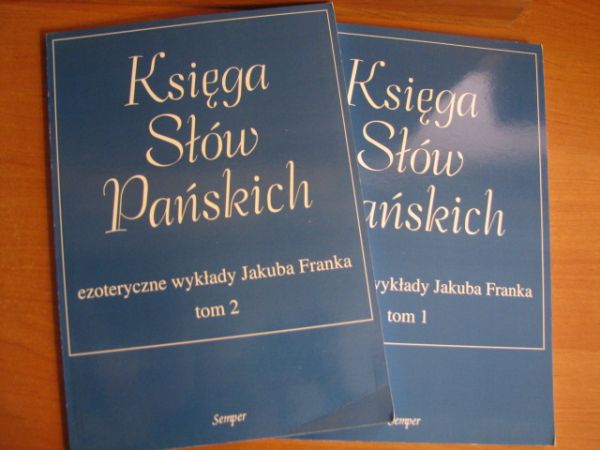 Doktór Jan (oprac.) - Księga Słów Pańskich, Tom I-II