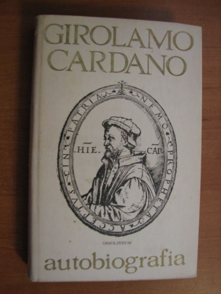 Cardano Girolamo - Autobiografia