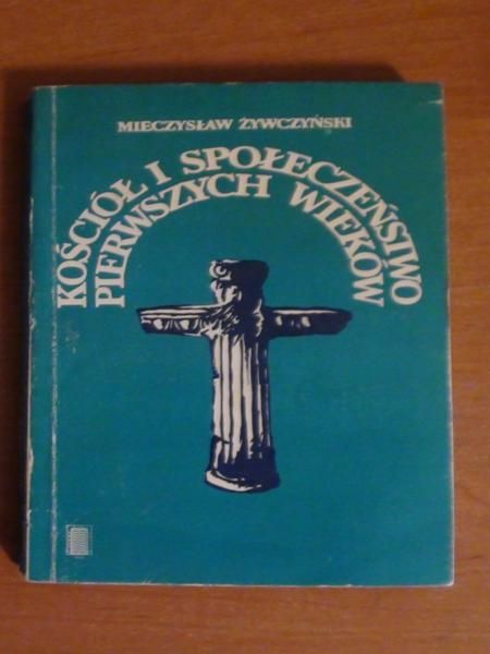 Kościół i społeczeństwo pierwszych wieków