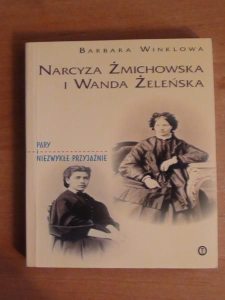 Narcyza Żmichowska i Wanda Żeleńska