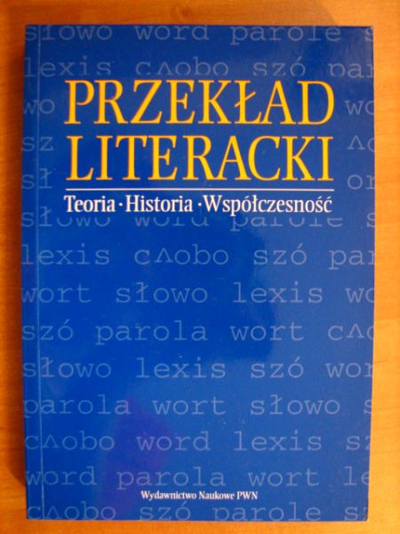 Nowicka-Jeżowa Alina,    - Przekład literacki