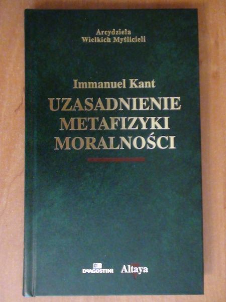 Uzasadnienie metafizyki moralności