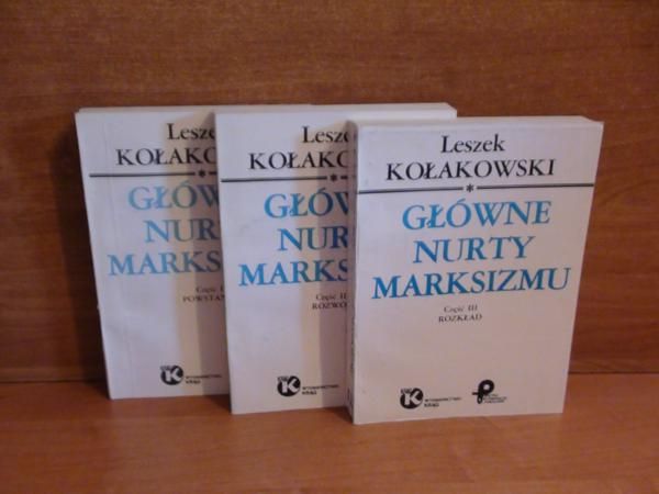Kołakowski Leszek - Główne nurty marksizmu T. I-III