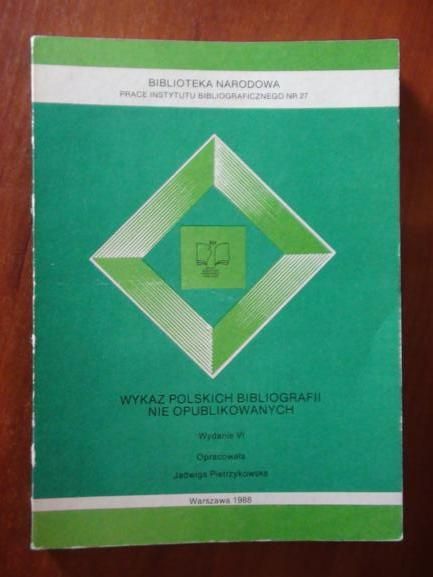 Wykaz polskich bibliografii nie opublikowanych