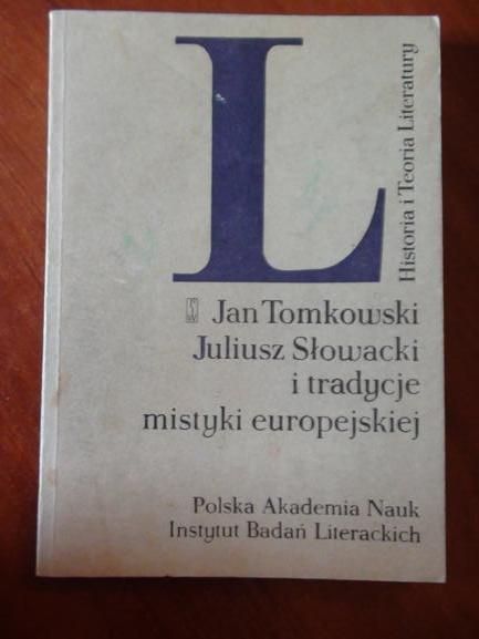 Juliusz Słowacki i tradycje mistyki europejskiej