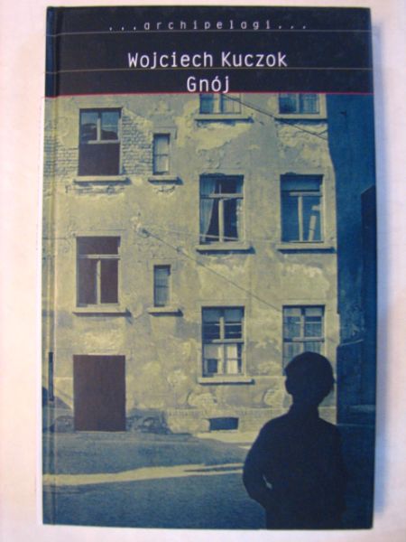 Kuczok Wojciech - Gnój