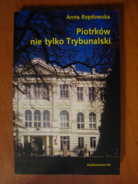 Piotrków nie tylko Trybunalski