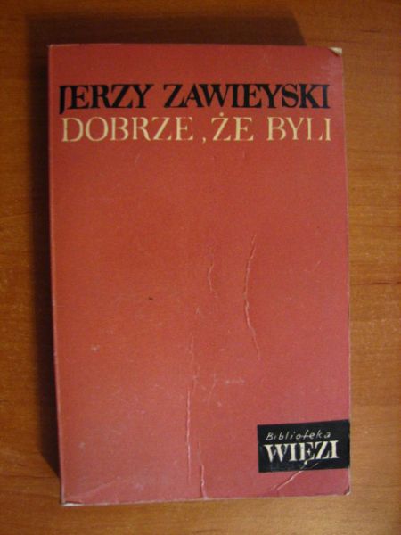 Dobrze, że byli