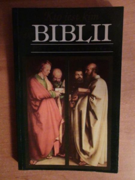 Calvocoressi Peter - Kto jest kim w Biblii