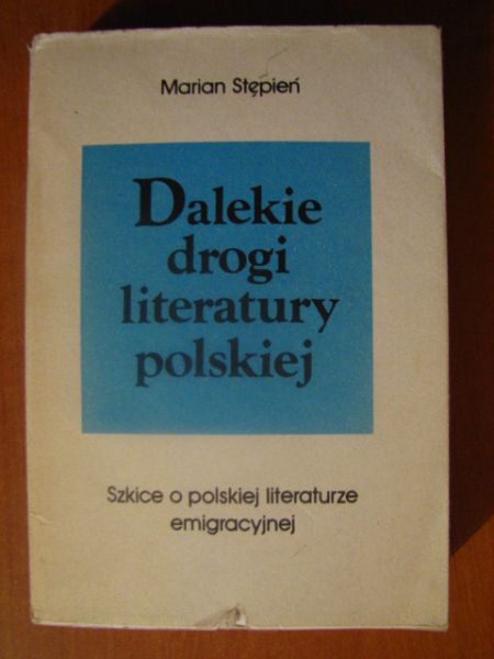 Dalekie drogi literatury polskiej