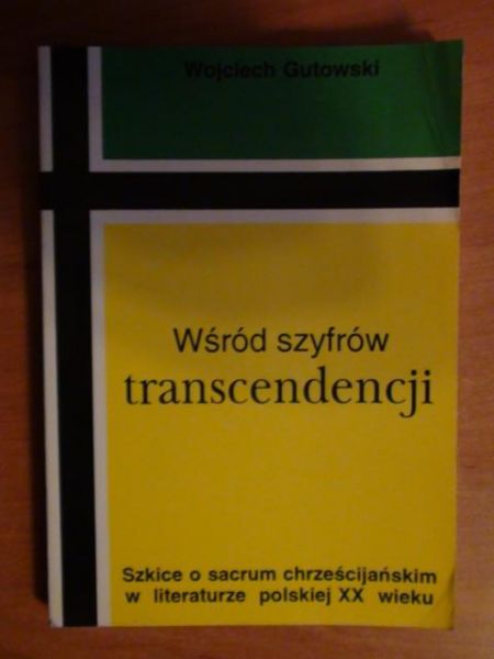Wśród szyfrów transcendencji