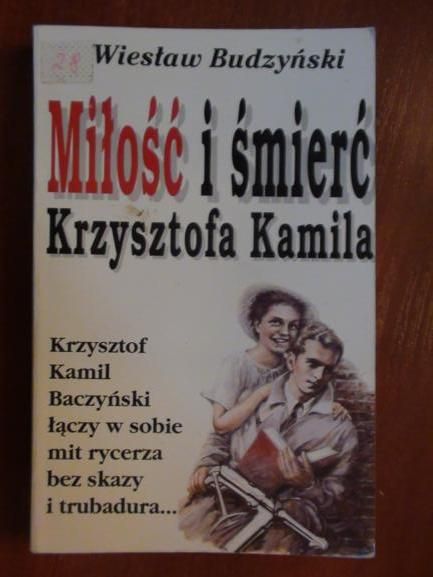 Miłość i śmierć Krzysztofa Kamila