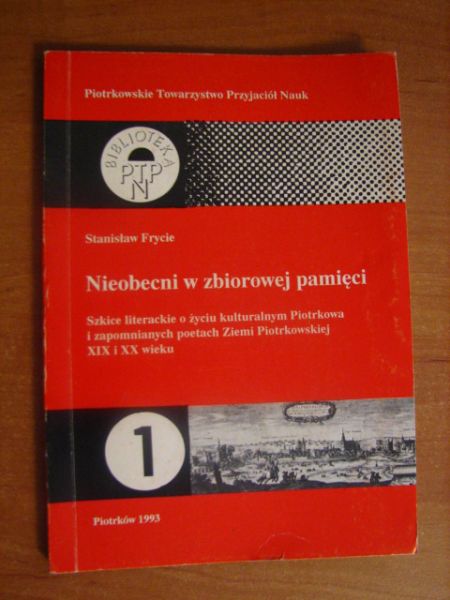 Frycie Stanisław - Nieobecni w zbiorowej pamięci