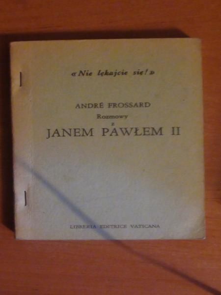 Frossard Andre - Rozmowy z Janem Pawłem II