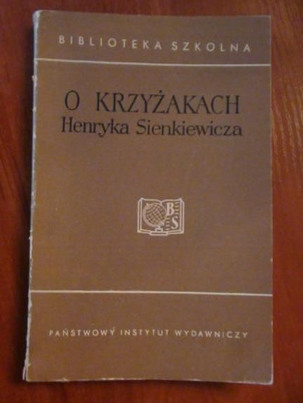 Jodełka Tomasz (oprac.) - O "Krzyżakach" Henryka Sienkiewicza