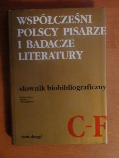 Czachowska Jadwiga,    - Współcześni polscy pisarze i badacze literatury - słownik bibliograficzny Tom II - C-F