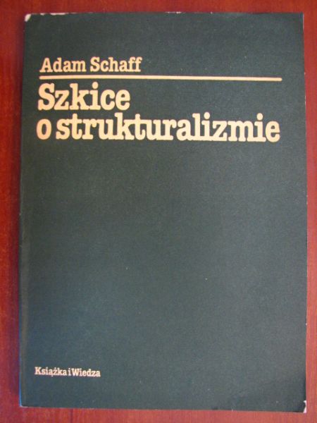 Szkice o strukturalizmie