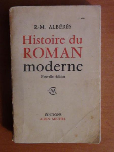 Alberes R. M. - Histoire du Roman moderne
