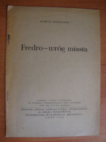 Fredro - wróg miasta