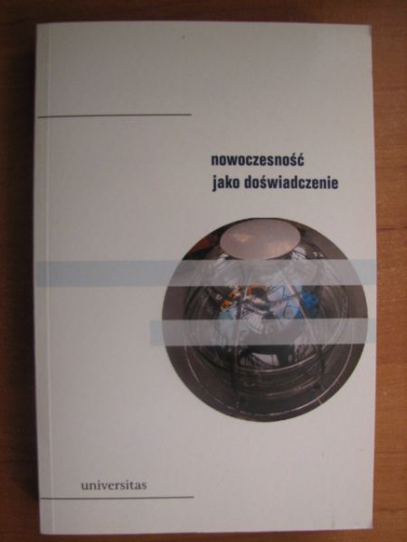 Nycz Ryszard,    - Nowoczesność jako doświadczenie