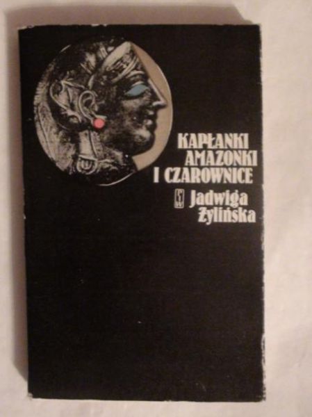 Kapłanki, Amazonki i Czarownice