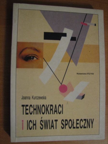 Technokraci i ich świat społeczny
