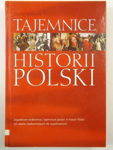 Biber Tomasz, Leszczyńscy Anna i Maciej - Tajemnice władców Polski