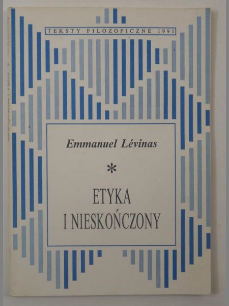 Levinas Emmanuel - Etyka i nieskończony