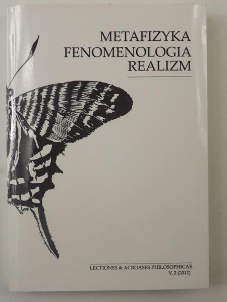 Metafizyka, fenomenologia, realizm