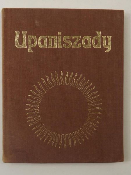 Michalski Stanisław (przeł.) - Upaniszady. Wiedza tajemna wed indyjskich, reprint z 1913 r.