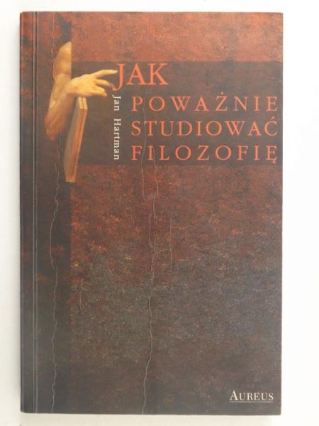 Hartman Jan - Jak poważnie studiować filozofię, autograf
