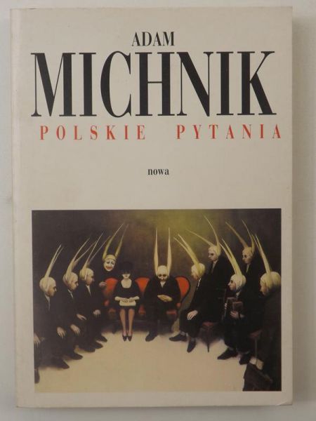 Michnik Adam - Polskie pytania