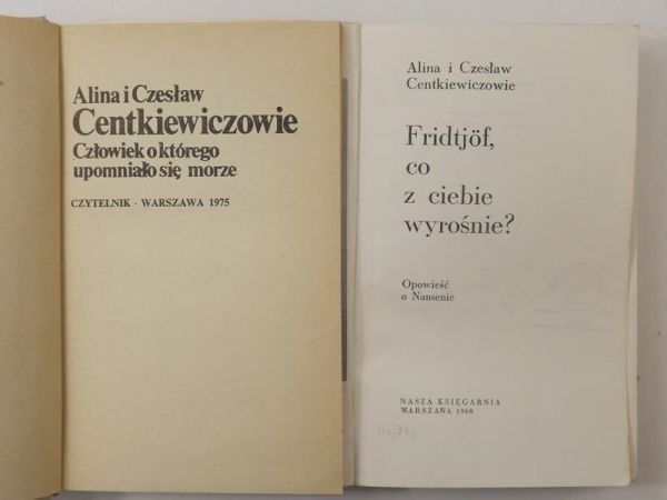 Centkewczowe    - Człowek o którego upomnało sę morze / Frdtjof co z cebe wyrośne?