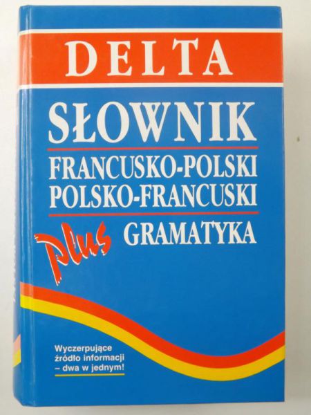 Słownik francusko-polski, polsko-francuski, plus gramatyka