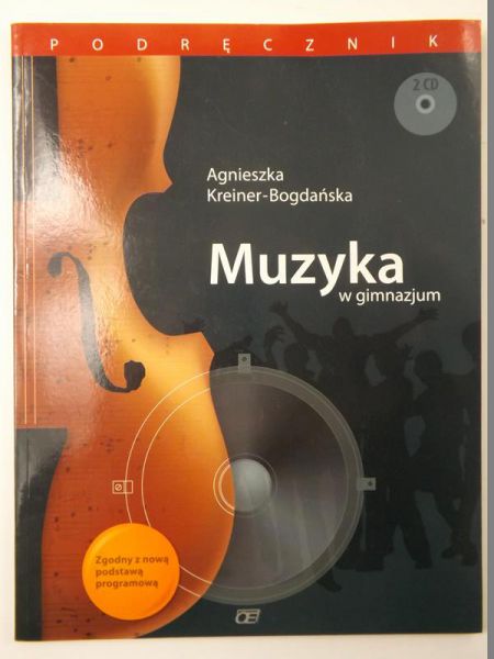 Kreiner-Bogdańska Agnieszka - Muzyka podręcznik + 2CD