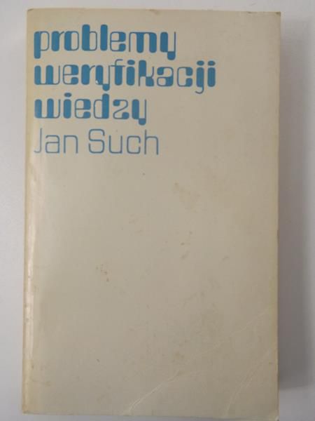 Such Jan - Problemy weryfikacji wiedzy