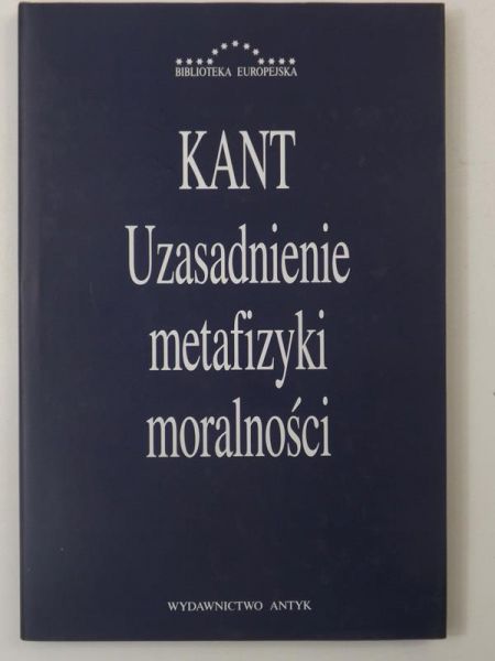 Uzasadnienie metafizyki moralności