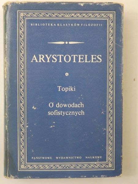 Arystoteles - Topiki, O dowodach sofistycznych, BKF