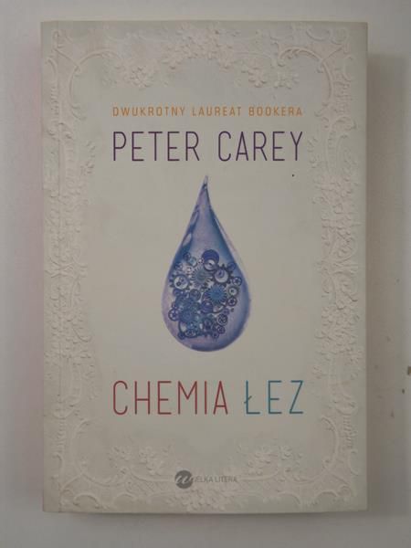 Carey Peter - Chemia łez
