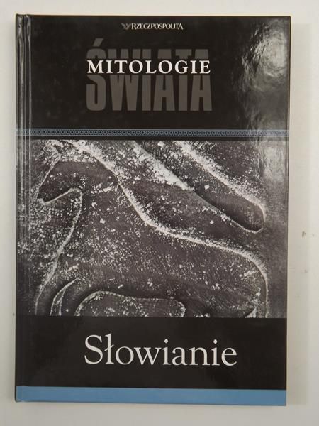 Mitologie Świata: Słowianie