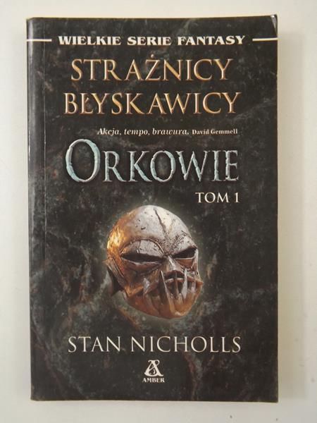 Strażnicy błyskawicy. Orkowie Tom I