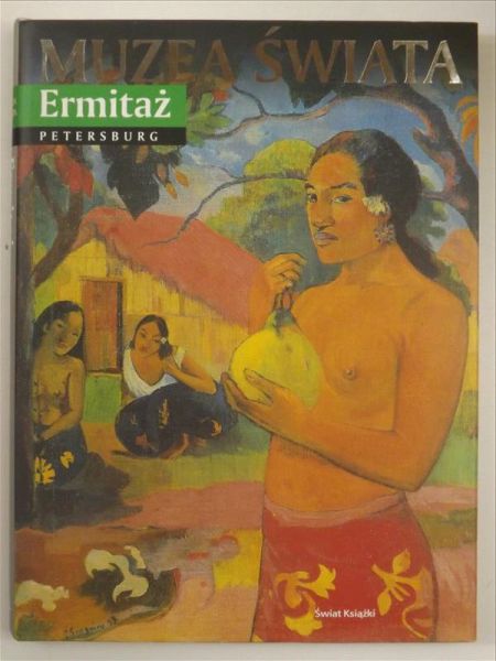 Muzea Świata: Ermitaż, Petersburg