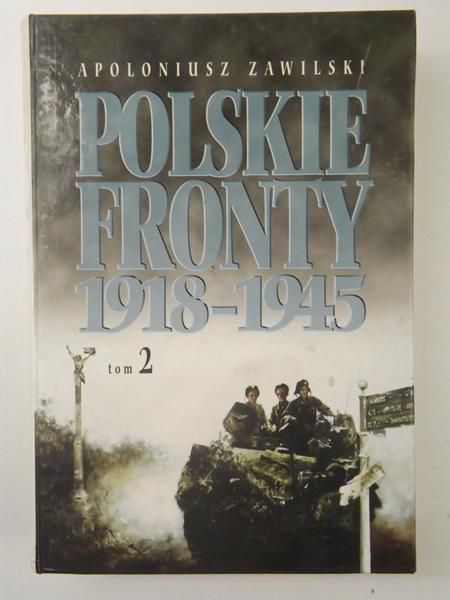 Polskie Fronty 1918-1945, tom II