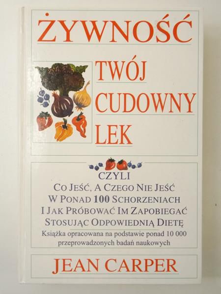 Żywność: Twój cudowny lek