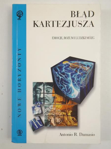 Damasio Antonio R. - Błąd Kartezjusza