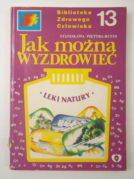 Jak można wyzdrowieć